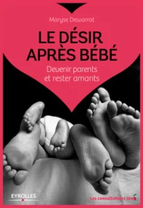 Le désir après bébé — Maryse Dewarrat, éditions Eyrolles